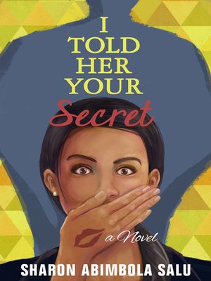cover image of I Told Her Your Secret